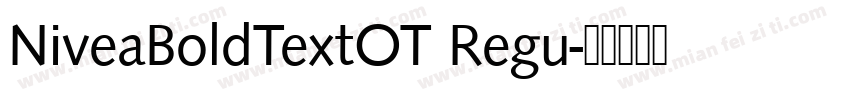 NiveaBoldTextOT Regu字体转换